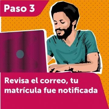 Revisa el correo, tu matricula fue notificada
