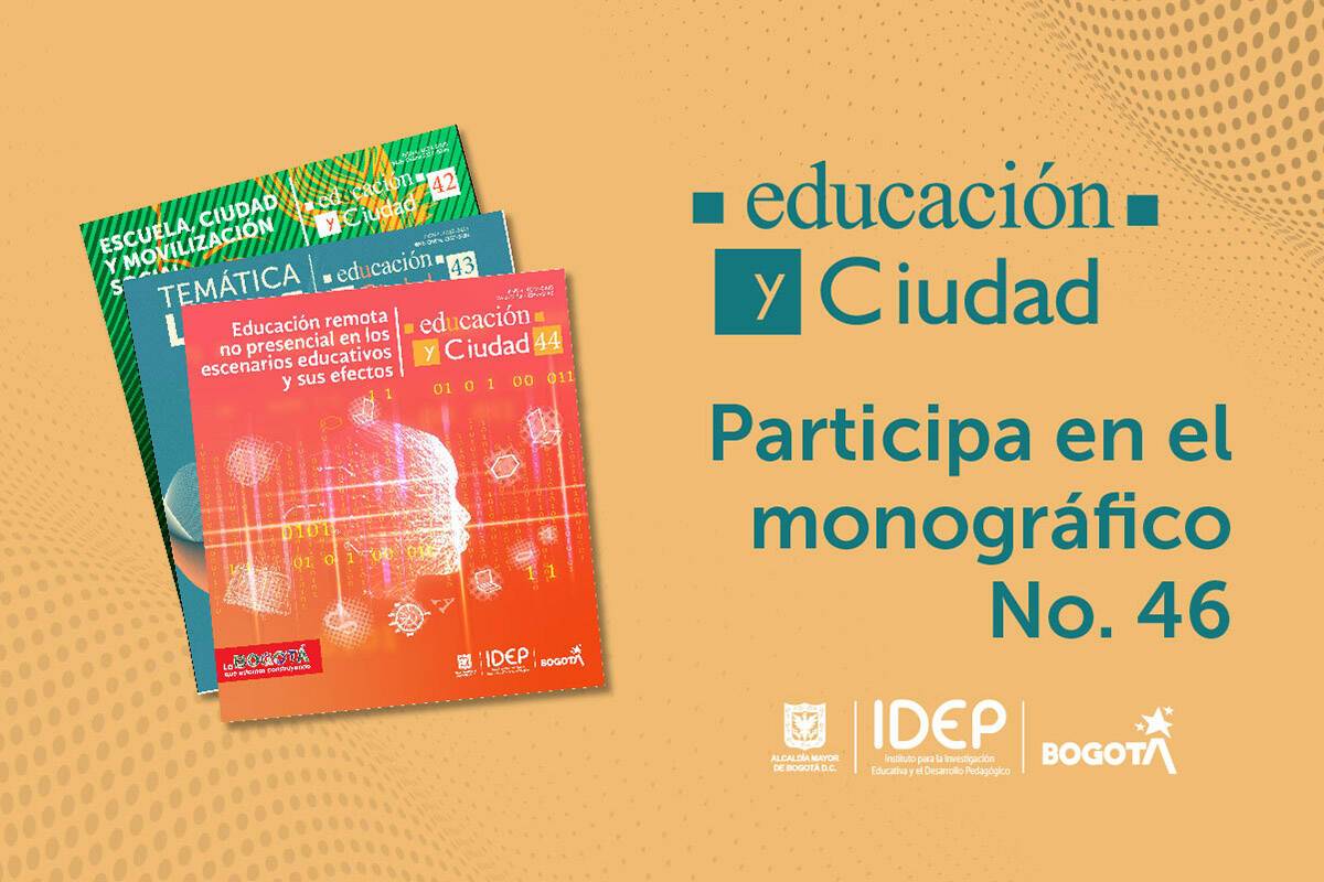 Imagen de revistas de Educación y Ciudad y un título que dice:  Participa en el monográfico 46