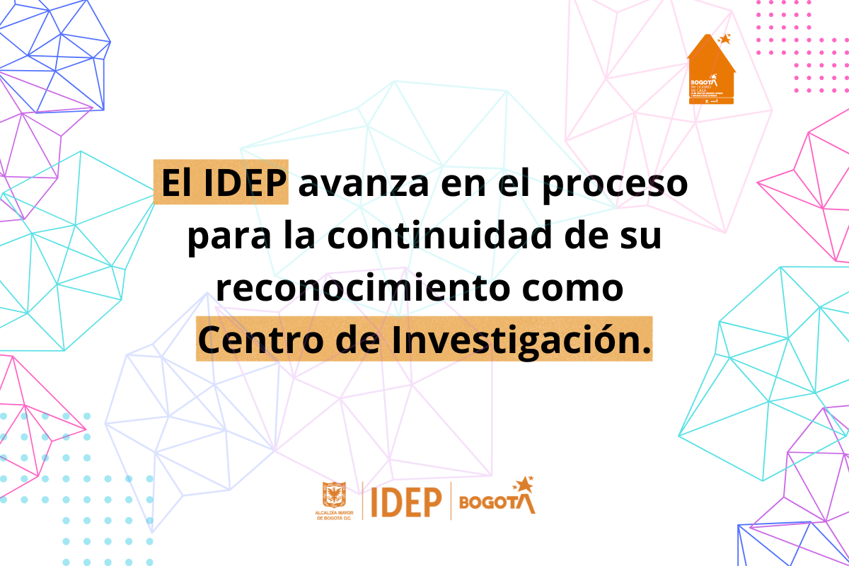 El Idep avanza en el proceso para la continuidad de su reconocimiento como centro de investigación