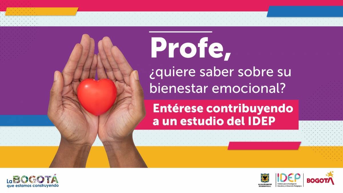 Imagen con unas manos sosteniendo un corazón rojo y un texto con una pregunta: Profe, ¿quiere saber cómo está su bienestar emocional?