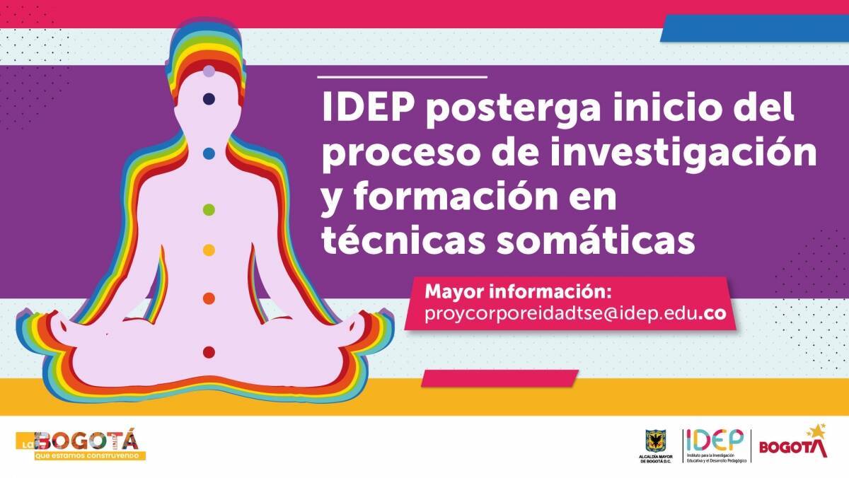 IDEP posterga inicio del proceso de investigación y formación en técnicas somáticas 
