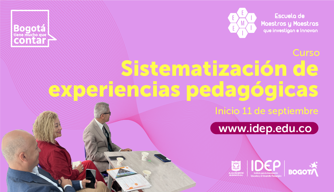 Sistematización de experiencias pedagógicas: un viaje por el ser, el sentir y el hacer de los maestros y maestras