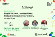 Conversatorio Calidad de vida escolar y gramáticas del saber escolar